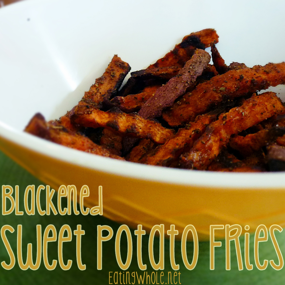 Blackened Sweet Potato Fries
