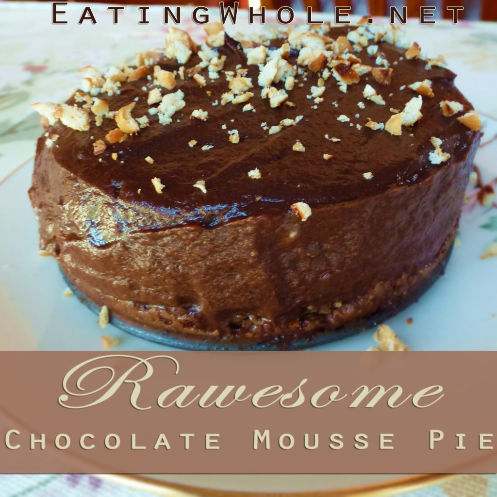 Raw Chocolate Mousse Tart with an Orange Walnut Almond&nbsp;Crust