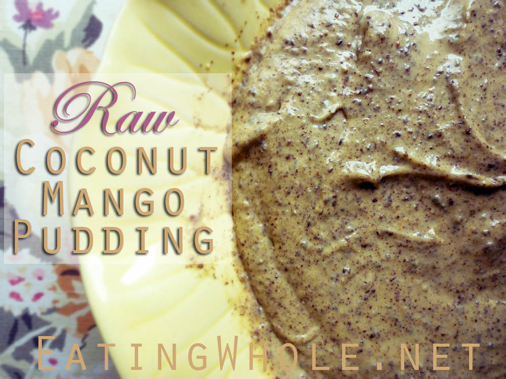 raw coconut mango pudding title