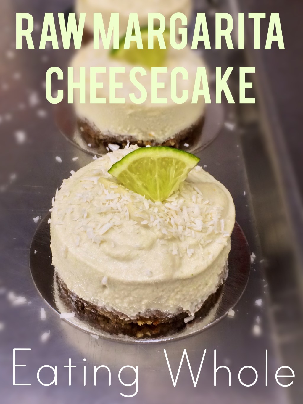 Raw Margarita Cheesecake